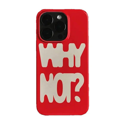 Fashion Red "Why Hot" Creative Trendy INS Case for iPhone 7–16 Pro & XS Max Y2K